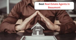 Read more about the article Best Real Estate Agents in Beaumont (2025 Edition)