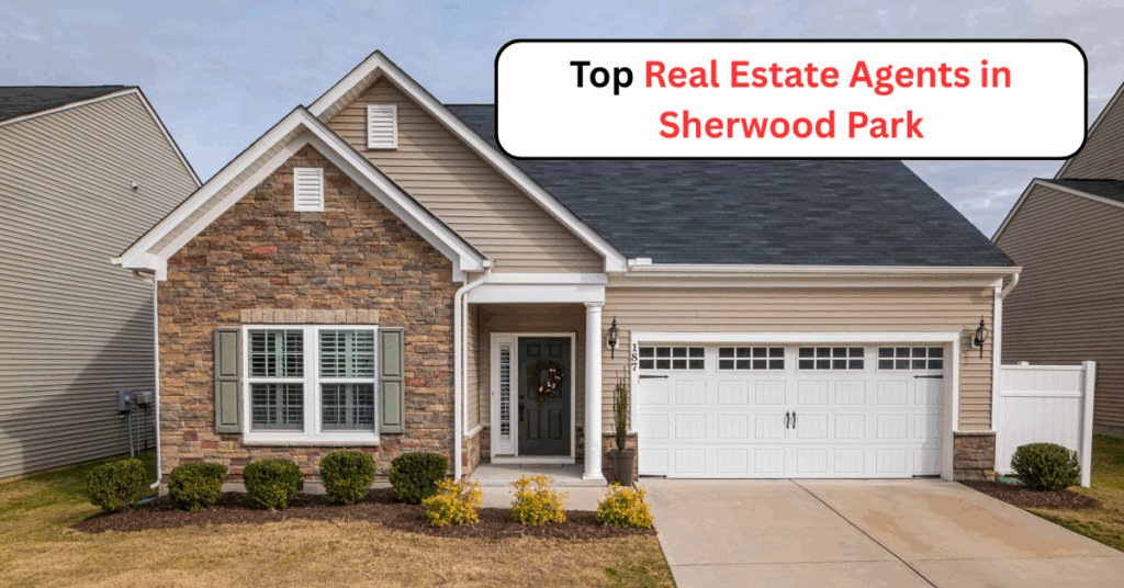 Top Real Estate Agents in Sherwood Park (2025 Edition)